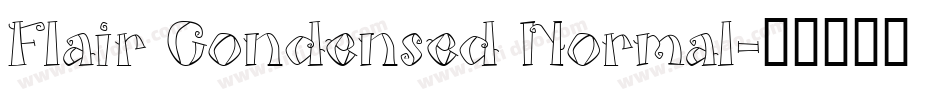 Flair Condensed Normal字体转换